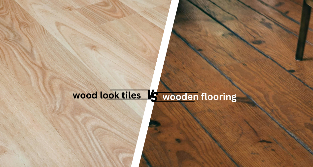 Wooden Flooring vs Tiles: Which One Suits Indian Homes Best?​